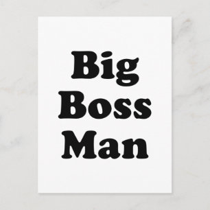 Carte Postale Big Boss Man