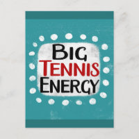Carte postale Big Tennis Energy