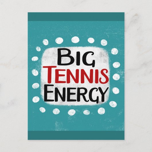 Carte postale Big Tennis Energy (Devant)
