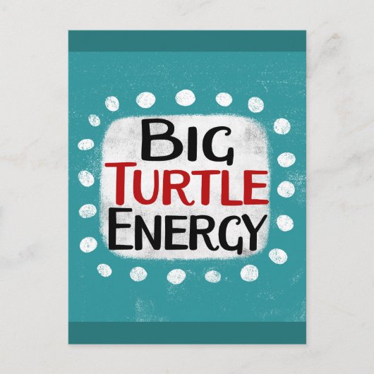 Carte postale Big Turtle Energy (Devant)