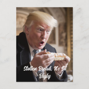 Carte Postale Bigly Stollen Pain Trump Plaisanter