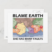 Carte Postale Blame Earth She Has Many Faults (Devant / Derrière)