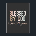Carte Postale Blessed by God for 50 years, 50th birthday design<br><div class="desc">Vintage retro 50th birthday design in colorful colors. Funny sarcastic 50 years old saying quote with phase Blessed by God for 50 Years. Perfect Happy Birthday Gift idea for Dad, mom, Friend grandma, grandpa, uncle and aunt.</div>