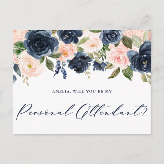 Carte Postale Blush and Navy Floral Be My Personal Attendant (Devant)