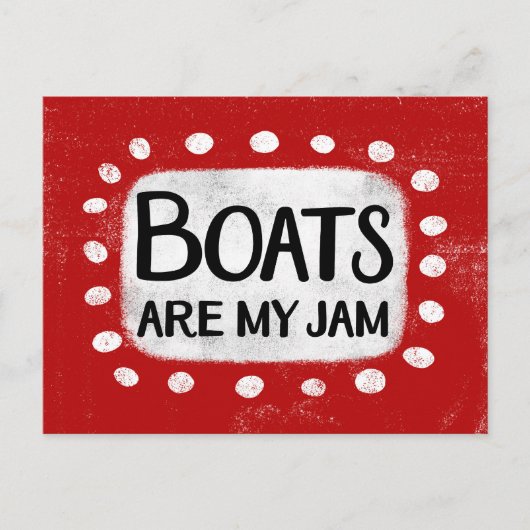 Carte postale Boats Are My Jam (Devant)