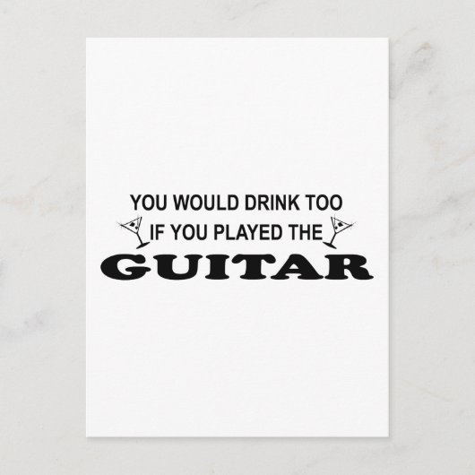 Carte Postale Boire aussi - Guitare (Devant)