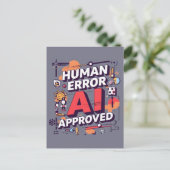Carte Postale Bold “Human Error, AI Approved” Digital Art (Debout devant)