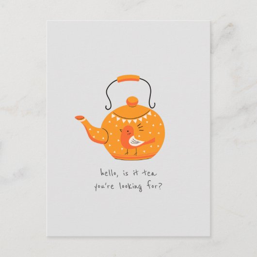 Carte Postale Bonjour, Est-ce du thé que vous cherchez ? (Devant)