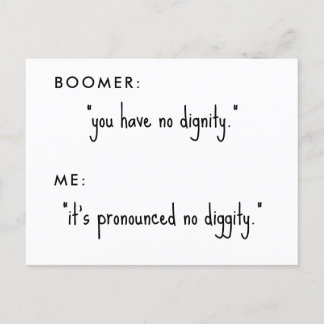 Carte Postale boomer no diggity blague