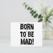 Carte Postale Born to be mad ! (Debout devant)