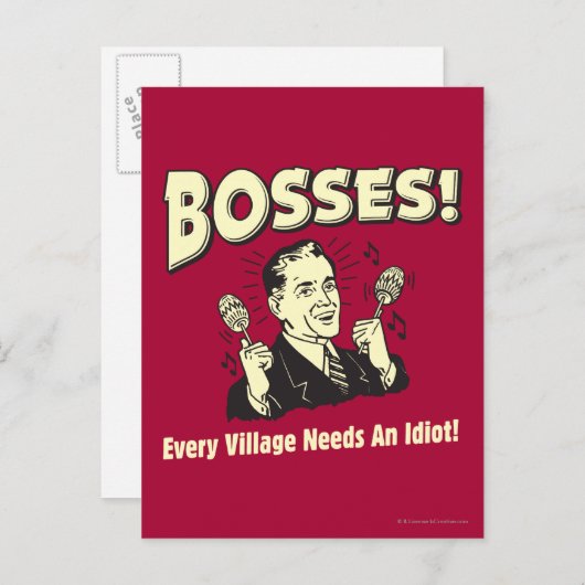 Carte Postale Bosses : Chaque Village A Besoin D'Un Idiot (Devant / Derrière)