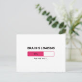 Carte Postale Brain is loading, please wait (Debout devant)