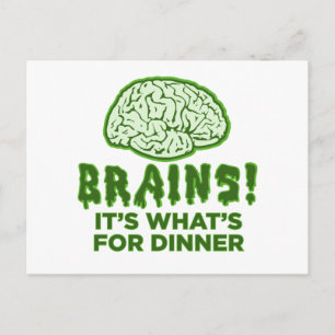 Carte Postale Brains, c'est quoi pour le dîner