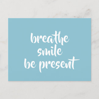 Carte Postale Breathe Smile Be Present Aqua Affirmation Citation