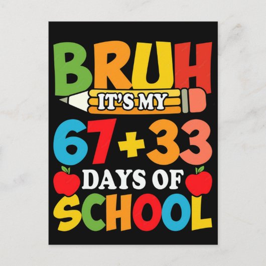 Carte Postale Bruh C'est Mes 67 33 Jours D'école (Devant)