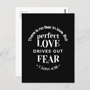 Carte Postale BW 'Perfect Love chasse la peur' - 1 John 4:18