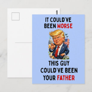 Carte Postale Ça aurait pu être pire Humoristique Trump
