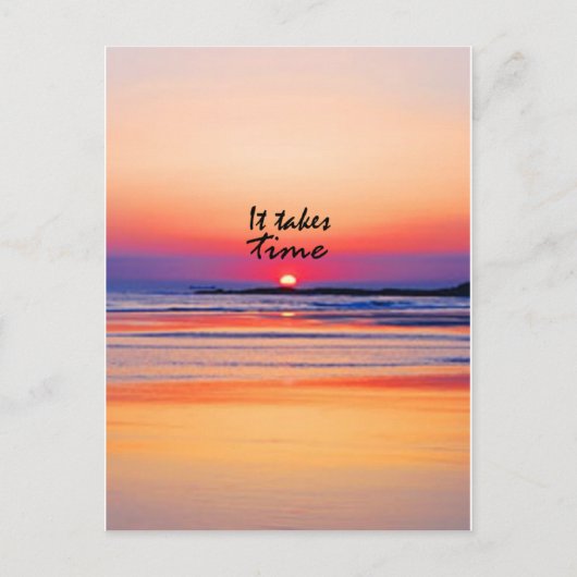 Carte Postale Ça prend du temps (Devant)