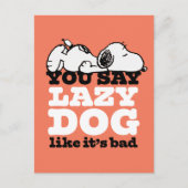 Carte Postale cacahuètes | Snoopy You Say Lazy Dog Like It's Bad (Devant)