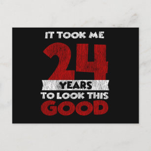 Carte Postale Cadeau d'anniversaire drôle de 24 ans