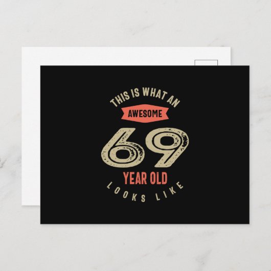 Carte Postale Cadeau d'anniversaire incroyable 69 ans T-shirt dr (Devant / Derrière)