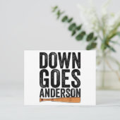 Carte Postale Cadeau de baseball drôle DOWN GOES ANDERSON ANDERS (Debout devant)