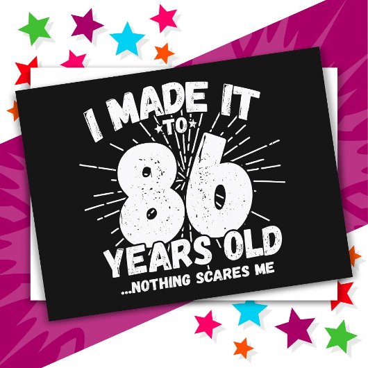 Carte Postale Cadeau drôle d'anniversaire 86 ans humour sarcasti