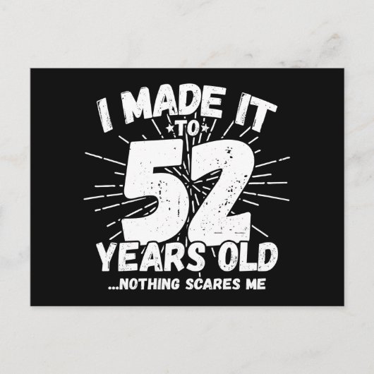 Carte Postale Cadeau drôle de 52e anniversaire mémorable sarcasi (Devant)