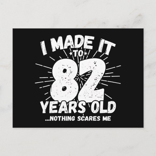 Carte Postale Cadeau drôle et sarcastique pour 82 ans - Annivers (Devant)