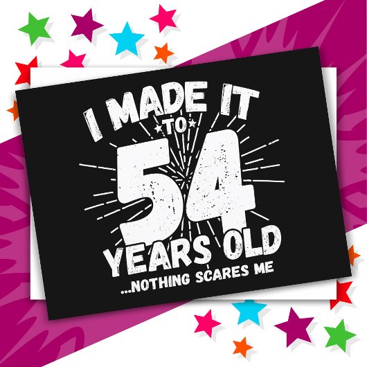 Carte Postale Cadeau drôle pour 54 ans - Mème sarcastique