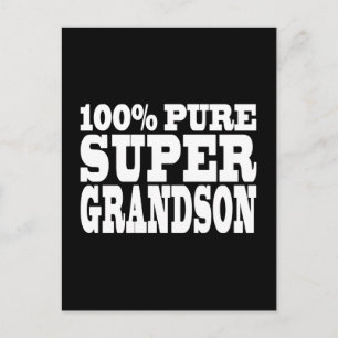 Carte Postale Cadeaux 4 Grandsons : 100% Pure Super Grandson