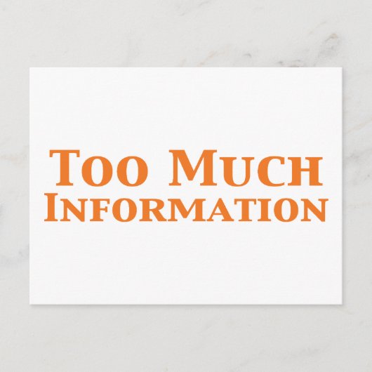 Carte Postale Cadeaux d'informations excessives (Devant)