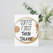 Carte Postale Café D'Abord Puis Talkee Talkee Talking Mug Stains (Debout devant)