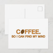 Carte Postale Café. Donc je peux trouver mon esprit — slogan hum (Devant / Derrière)