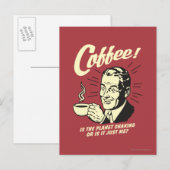 Carte Postale Café : Est-Ce Que La Planète Serre Ou Juste Moi ? (Devant / Derrière)