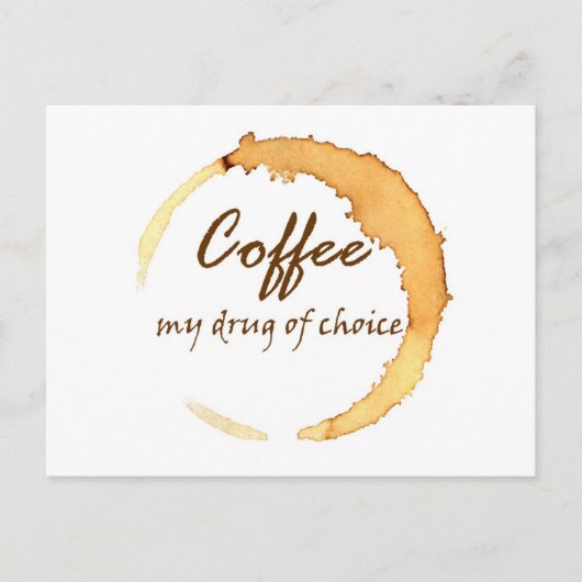 Carte Postale Café - ma drogue de choix (Devant)