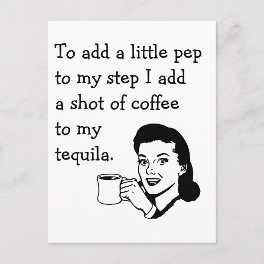 Carte Postale Café Tequila Pep Femme au foyer drôle des années 5 (Devant)