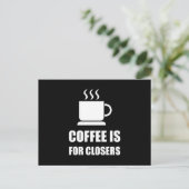 Carte Postale Cafés Pour Closers Vente Rep Drôle (Debout devant)