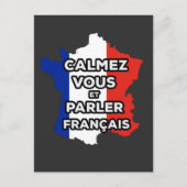 Carte Postale Calmez Vous et parler en Français (Devant)