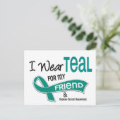 Carte Postale Cancer de l'ovaire JE PORTE TURQUOISE POUR MON AMI (Debout devant)
