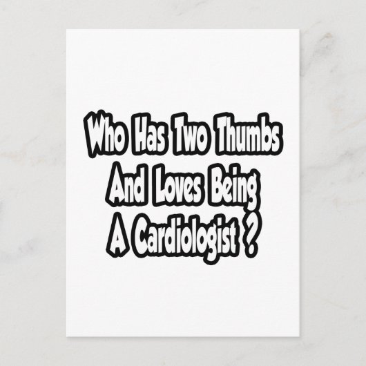 Carte Postale Cardiologue plaisanter...Deux pouces (Devant)