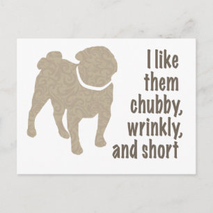 Carte Postale Carlin - Je les aime Chubby, Wrinkly et Short