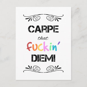 Carte Postale Carpe ce F**** Diem !