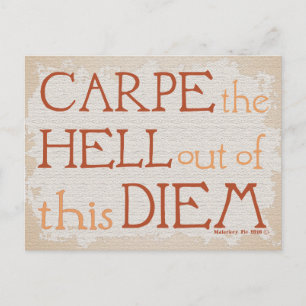 Carte Postale Carpe the Hell Out of this DIEM