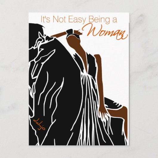 Carte Postale Ce n'est pas facile d'être une FEMME (Devant)