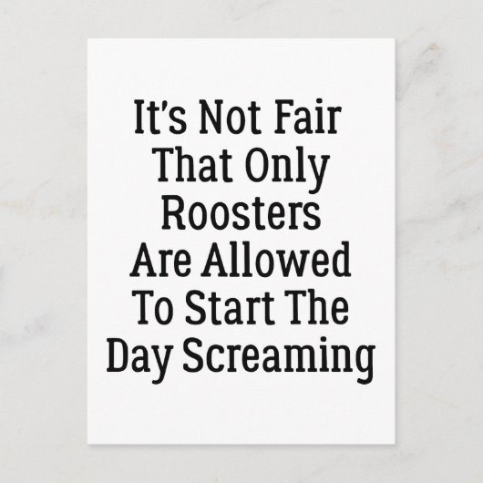 Carte Postale ce n'est pas juste que seuls les coqs aient le dro (Devant)