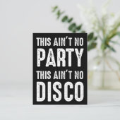 Carte Postale Ce n'est pas la fête, ce n'est pas la discothèque (Debout devant)