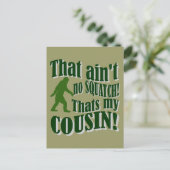 Carte Postale Ce n'est pas un squatch, c'est mon cousin ! (Debout devant)