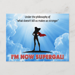 Carte Postale Ce qui ne nous tue pas nous rend plus forts !