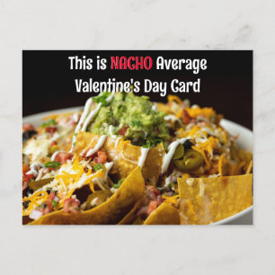 Carte Postale Ceci est NACHO Moyenne Valentine's Day Card nachos